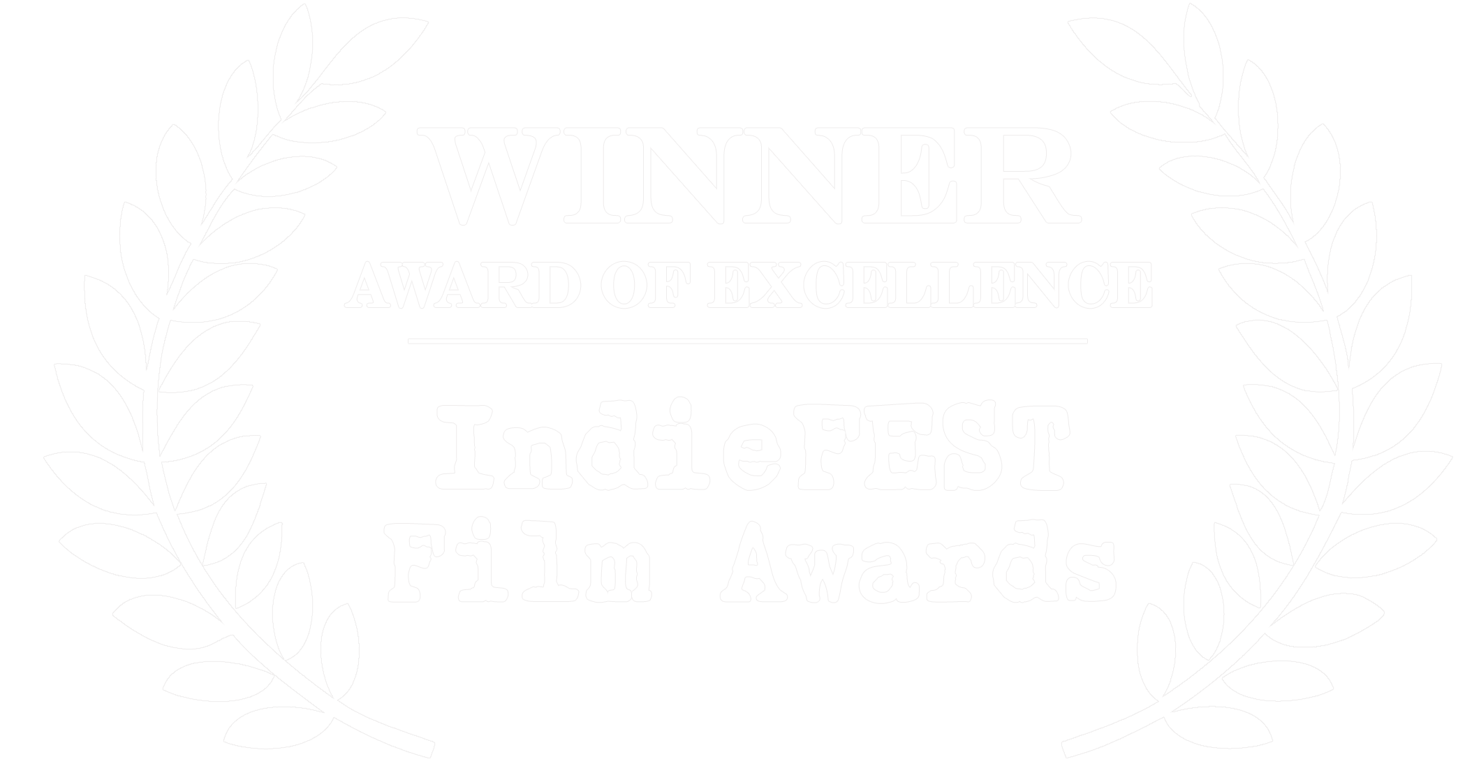IndieFEST Film Awards — Award of Excellence 2025